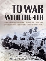 To War with the 4th - Martin King ; Mike Collins ; Jason Nulton - 9781612004006