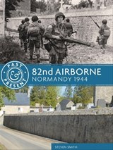 82nd Airborne - Stephen Smith ; Simon Forty - 9781612005379