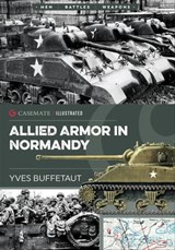 Allied Armor in Normandy - Yves Buffetaut - 9781612006086