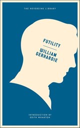 Futility - Edith Wharton ; William Gerhardie - 9781612191553