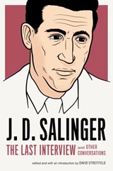 J. D. Salinger: The Last Interview - J. D. Salinger - 9781612195902