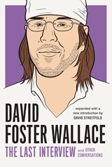 David Foster Wallace: The Last Interview Expanded with New Introduction - David Foster Wallace - 9781612197425