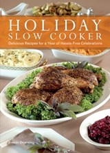 Holiday Slow Cooker - Jonnie Downing - 9781612431390