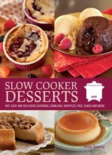 Slow Cooker Desserts - Jonnie Downing - 9781612431604