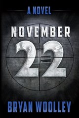 November 22 - Bryan Woolley - 9781612541440