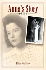 Anna's Story - Rich McKay - 9781612541587