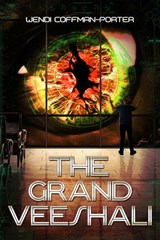 The Grand Veeshali - Wendi Coffman-Porter - 9781612545882