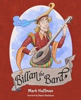 Billan the Bard - Mark Huffman - 9781612546810