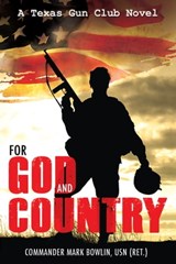 For God and Country - Mark Bowlin - 9781612548142