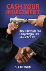 Cash Your Investment - S. A. Eberwein - 9781612549378