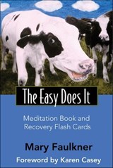 Easy Does It Meditation Book and Recovery Flash Cards - Mary Faulkner - 9781612831527