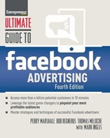 Ultimate Guide to Facebook Advertising - Mark Ingles ; Bob Regnerus ; Perry Marshall ; Thomas Meloche - 9781613084311