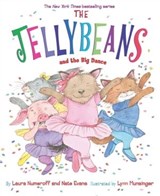 The Jellybeans and the Big Dance - Laura Numeroff ; Nate Evans - 9781613120552