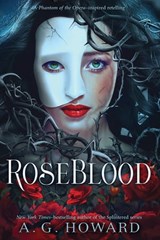 RoseBlood - A. G. Howard - 9781613121412