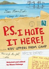 P.S. I Hate It Here - Diane Falanga - 9781613122358