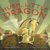 Hush, Little Dragon - Boni Ashburn - 9781613123508