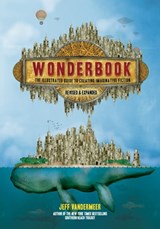 Wonderbook - Jeff VanderMeer - 9781613124635