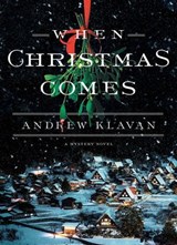 When Christmas Comes - Andrew Klavan - 9781613162415