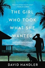 The Girl Who Took What She Wanted - David Handler - 9781613163887