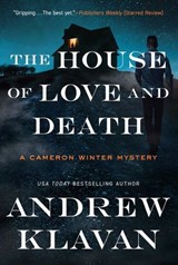 The House of Love and Death - Andrew Klavan - 9781613164471