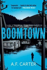 Boomtown - A. F Carter - 9781613164549