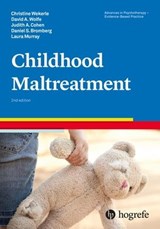 Childhood Maltreatment - Christine Wekerle ; David A. Wolfe ; Judith A. Cohen ; Daniel S. Bromberg ; Laura Murray - 9781613344187