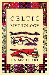 Celtic Mythology - J. A. MacCulloch - 9781613732137