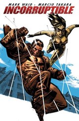 Incorruptible Vol. 3 - Mark Waid - 9781613980132