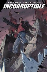 Incorruptible Vol. 7 - Mark Waid - 9781613980170
