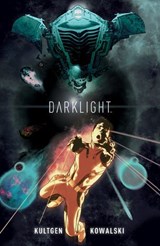 Darklight - Chad Kultgen - 9781613981733