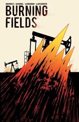 Burning Fields - Michael Moreci ; Tim Daniel - 9781613985557
