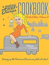 Trailer Food Diaries Cookbook - Tiffany Harelik - 9781614237327
