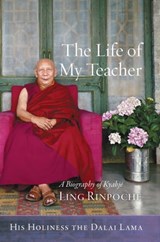 The Life of My Teacher - His Holiness the Dalai Lama - 9781614293439
