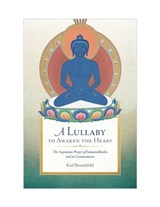 A Lullaby to Awaken the Heart - Karl Brunnhölzl - 9781614295174