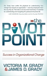 The Pivot Point - Victoria M. Grady ; James D. Grady - 9781614483014