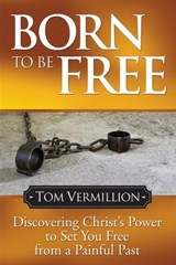 Born To Be Free - Tom Vermillion - 9781614486053