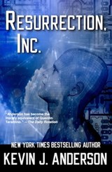 Resurrection, Inc. - Kevin J Anderson - 9781614750420