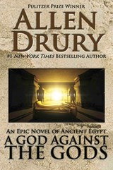 A God Against the Gods - Allen Drury - 9781614752820