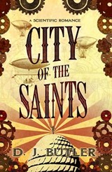City of the Saints - D.J. Butler - 9781614753483