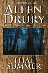 That Summer - Allen Drury - 9781614754138