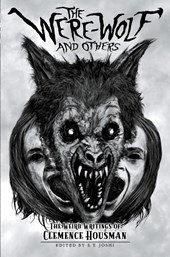 The Were-Wolf and Others