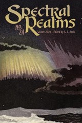 Spectral Realms No. 24 - S. T. Joshi - 9781614984917