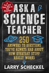 Ask a Science Teacher - Larry Scheckel - 9781615191796