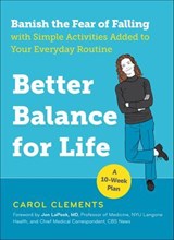 Better Balance for Life - Carol Clements - 9781615194261