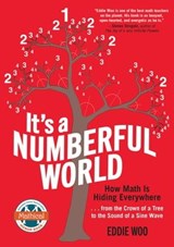 It's a Numberful World - Eddie Woo - 9781615196135
