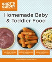 Idiot's Guides Homemade Baby & Toddler Food