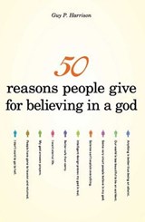 50 Reasons People Give for Believing in a God - Guy P. Harrison - 9781615920044