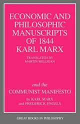 Economic and Philosophic Manuscripts of 1844 and the Communist Manifesto - Karl Marx ; Friedrich Engels - 9781615920723