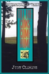 Till the Cows Come Home - Judy Clemens - 9781615950287