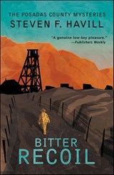 Bitter Recoil - Steven F. Havill - 9781615950751
